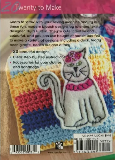 Twenty to Make - Felt Brooches by Myra Hutton